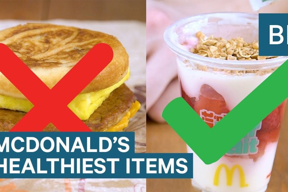 The Healthiest Things You Can Get At Mcdonald'S - Youtube