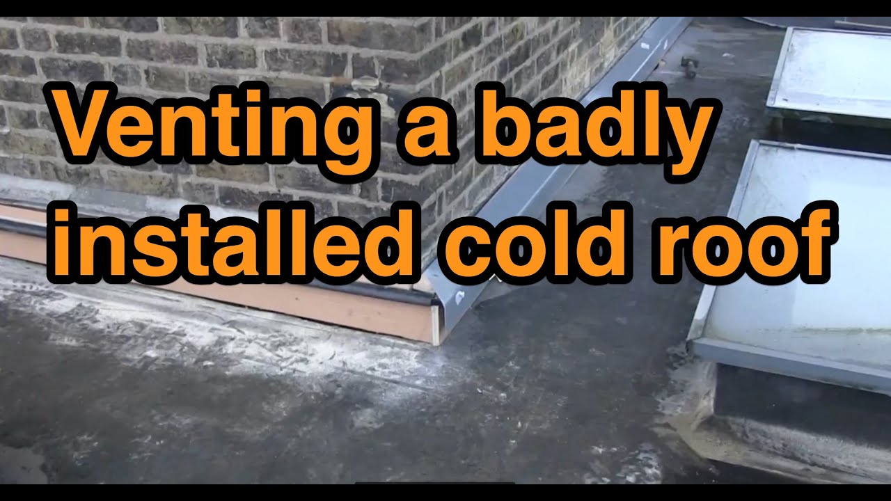 Venting A Badly Installed Cold Flat Roof Using Abutment Vents And Mushroom  Vents. - Youtube