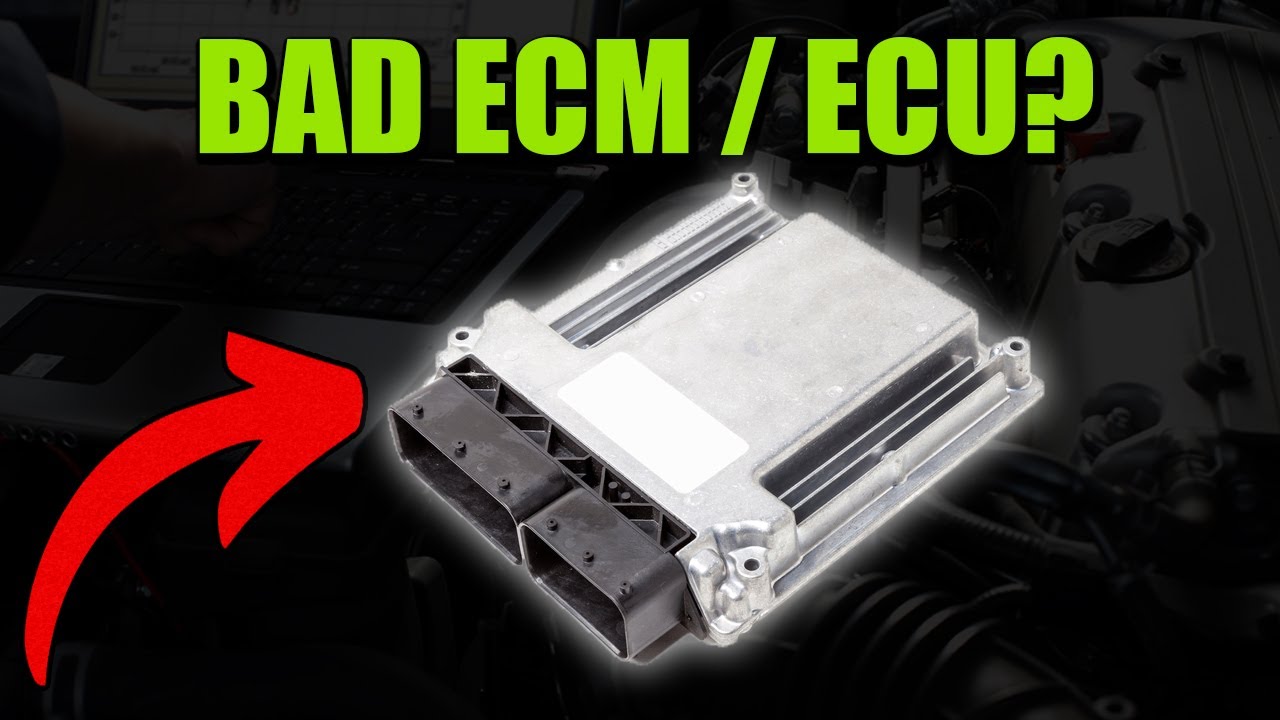 5 Symptoms Of A Bad Ecm (Engine Control Module Or Unit) & How To Fix It -  Youtube