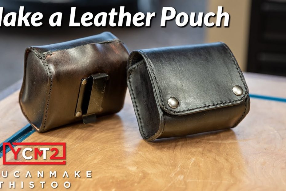 Make A Leather Pouch | Dog Treat Bag - Youtube